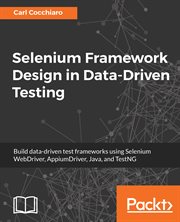 Selenium Framework Design in Data-Driven Testing cover image