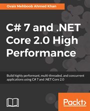 C# 7 and .Net Core 2.0 High Performance cover image
