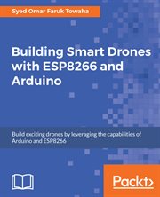 Building Smart Drones With ESP8266 and Arduino cover image
