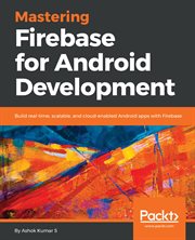 Mastering Firebase for Android Development cover image