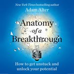 Anatomy of a Breakthrough cover image