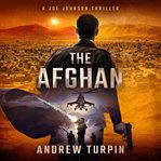 The Afghan : a Joe Johnson Thriller cover image