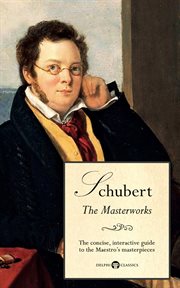 Delphi Masterworks of Franz Schubert (Illustrated) cover image