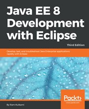 Java EE 8 Development With Eclipse cover image