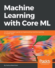 Machine Learning With Core ML cover image