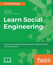 Learn social engineering : learn the art of human hacking with an internationally renowned expert cover image