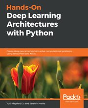 Hands-On Deep Learning Architectures With Python cover image