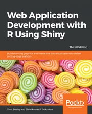 Web Application Development With R Using Shiny cover image
