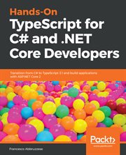 Hands-On TypeScript for C# and .NET Core Developers cover image
