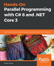 Hands-on Parallel Programming With C# 8 and .net Core 3 cover image