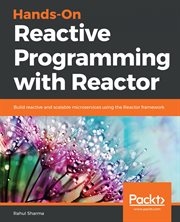 Hands-on Reactive Programming With Reactor cover image