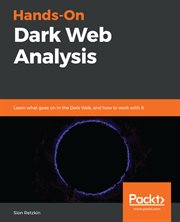 Hands-On Dark Web Analysis cover image