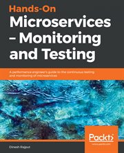 Hands-On Microservices – Monitoring and Testing cover image