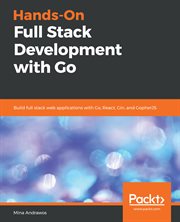 Hands-on Full Stack Development With Go cover image