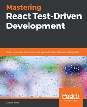 MASTERING REACT TEST-DRIVEN DEVELOPMENT cover image