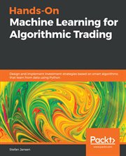 Hands-on Machine Learning for Algorithmic Trading cover image