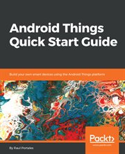 Android Things Quick Start Guide cover image