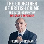 The Godfather of British Crime cover image