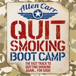 Quit smoking boot camp cover image