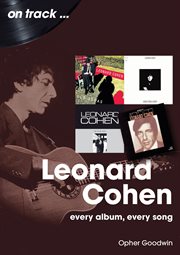 Leonard Cohen : Every Album, Every Song cover image