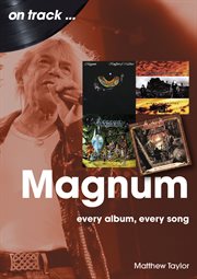 Magnum : Every Album, Every Song cover image