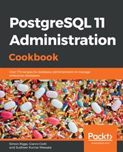 Postgresql 11 Administration Cookbook cover image