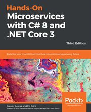 Hands-On Microservices With C# 8 and .NET Core 3 cover image