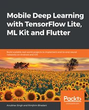Mobile Deep Learning With TensorFlow Lite, ML Kit and Flutter cover image