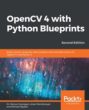 Opencv 4 With Python Blueprints cover image
