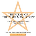 The poems of the pearl manuscript. In Modern English Prose Translation cover image