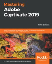 Mastering Adobe Captivate 2019 cover image