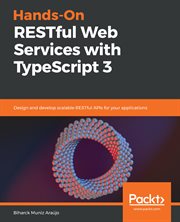 Hands-on Restful Web Services With Typescript 3 cover image