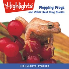 Cover image for Flopping Frogs and Other Real Frog Stories