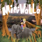 Miniwalla the forest story. English Version cover image