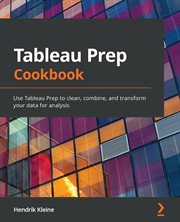 Tableau Prep Cookbook cover image