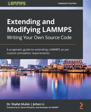 Extending and Modifying LAMMPS Writing Your Own Source Code cover image