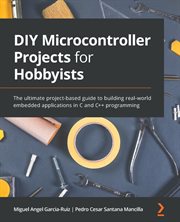 Diy Microcontroller Projects for Hobbyists cover image