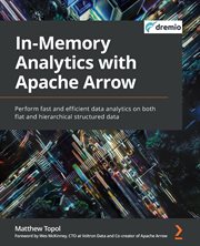 In-memory Analytics With Apache Arrow cover image
