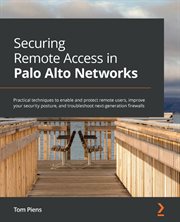 Securing Remote Access in Palo Alto Networks cover image