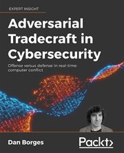 Adversarial Tradecraft in Cybersecurity cover image