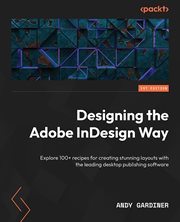 Designing the Adobe Indesign Way cover image