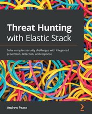 Threat Hunting With Elastic Stack cover image