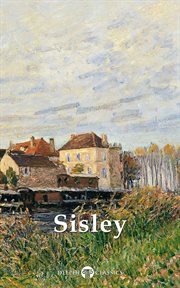 Delphi Collected Works of Alfred Sisley cover image