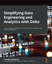 Simplifying Data Engineering and Analytics With Delta cover image