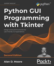 Python Gui Programming With Tkinter, 2nd Edition cover image