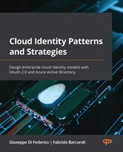 Cloud Identity Patterns and Strategies cover image