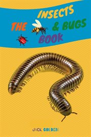The insects and bugs book for kids cover image