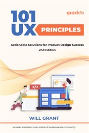 101 Ux Principles - 2nd Edition cover image