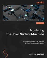 Mastering the Java Virtual Machine cover image