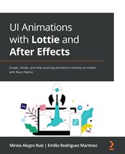 Ui Animations With Lottie and After Effects cover image